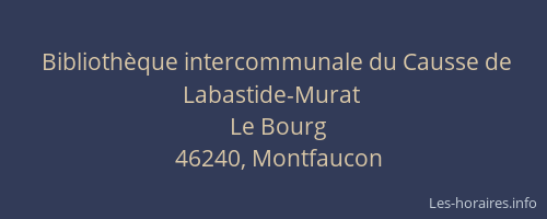 Bibliothèque intercommunale du Causse de Labastide-Murat