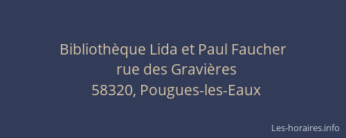 Biblioth&egrave;que Lida et Paul Faucher