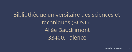 Bibliothèque universitaire des sciences et techniques (BUST)