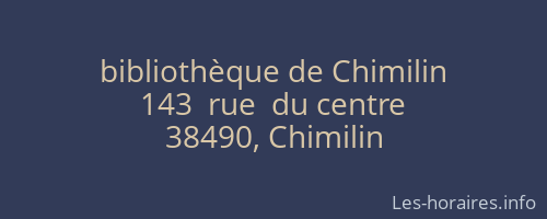 bibliothèque de Chimilin