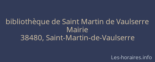 bibliothèque de Saint Martin de Vaulserre