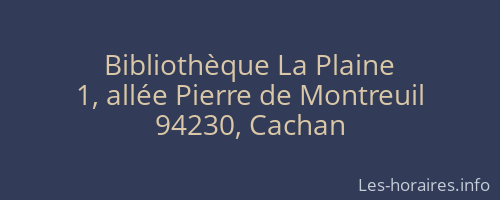 Bibliothèque La Plaine