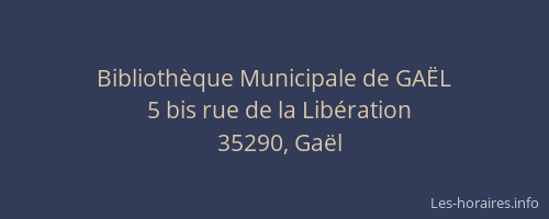 Bibliothèque Municipale de GAËL