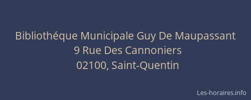 Bibliothéque Municipale Guy De Maupassant