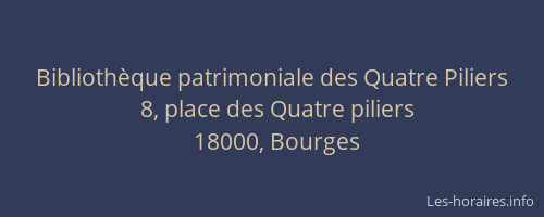 Bibliothèque patrimoniale des Quatre Piliers