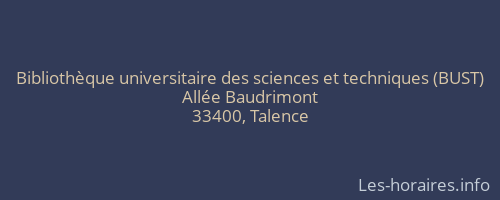 Bibliothèque universitaire des sciences et techniques (BUST)