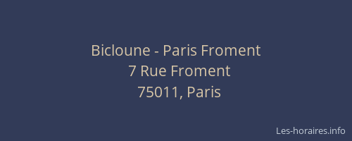 Bicloune - Paris Froment
