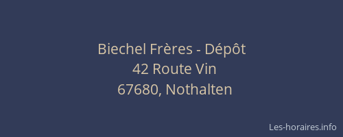 Biechel Frères - Dépôt