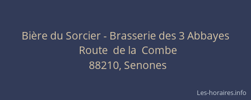 Bi&egrave;re du Sorcier - Brasserie des 3 Abbayes
