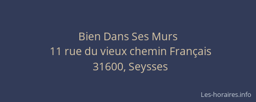 Bien Dans Ses Murs