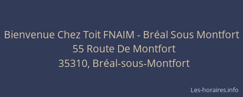 Bienvenue Chez Toit FNAIM - Bréal Sous Montfort
