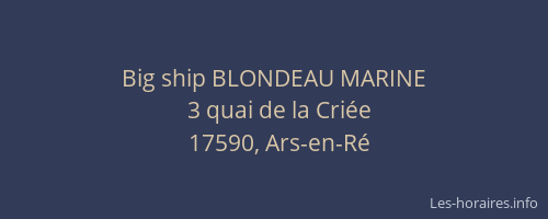 Big ship BLONDEAU MARINE