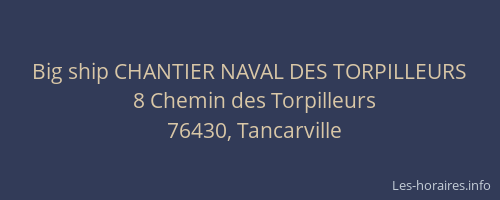 Big ship CHANTIER NAVAL DES TORPILLEURS