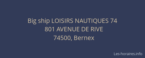 Big ship LOISIRS NAUTIQUES 74