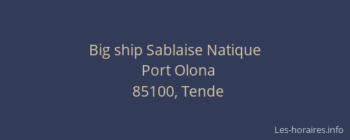 Big ship Sablaise Natique