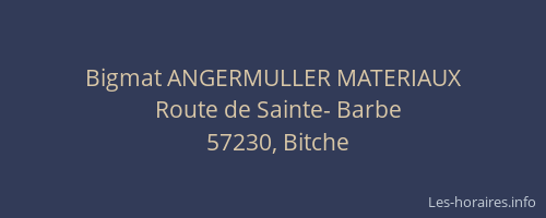 Bigmat ANGERMULLER MATERIAUX