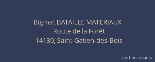 Bigmat BATAILLE MATERIAUX
