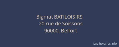 Bigmat BATILOISIRS