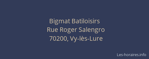 Bigmat Batiloisirs