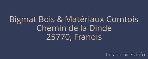 Bigmat Bois & Matériaux Comtois