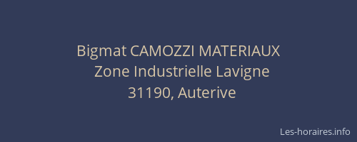 Bigmat CAMOZZI MATERIAUX