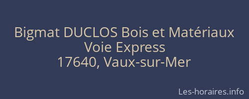 Bigmat DUCLOS Bois et Matériaux