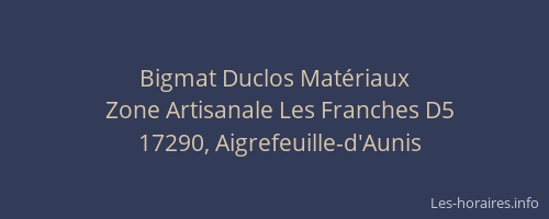 Bigmat Duclos Mat&eacute;riaux