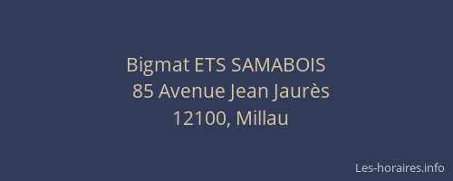 Bigmat ETS SAMABOIS