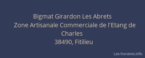 Bigmat Girardon Les Abrets