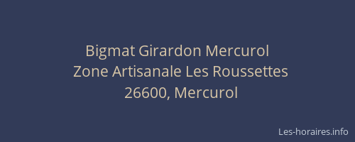 Bigmat Girardon Mercurol