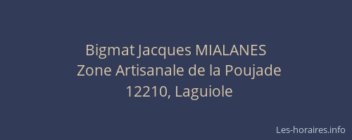 Bigmat Jacques MIALANES