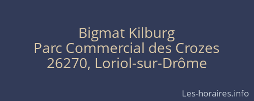 Bigmat Kilburg
