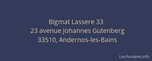 Bigmat Lassere 33