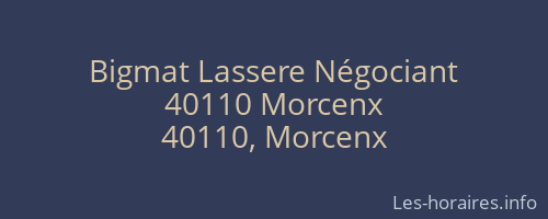 Bigmat Lassere Négociant