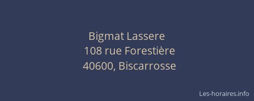 Bigmat Lassere
