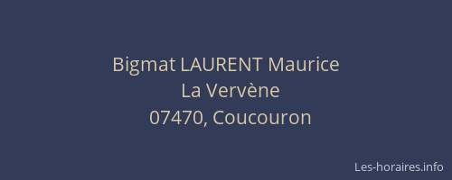 Bigmat LAURENT Maurice