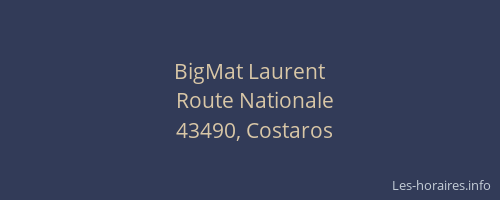 BigMat Laurent