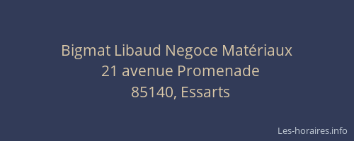 Bigmat Libaud Negoce Matériaux