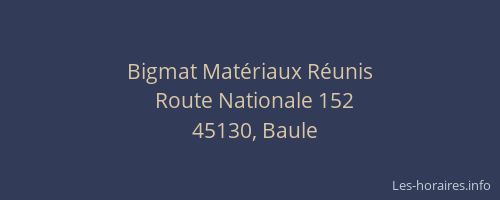 Bigmat Mat&eacute;riaux R&eacute;unis