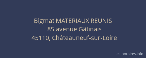 Bigmat MATERIAUX REUNIS