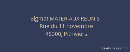 Bigmat MATERIAUX REUNIS
