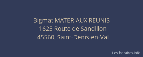 Bigmat MATERIAUX REUNIS