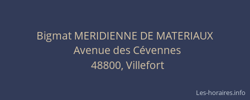 Bigmat MERIDIENNE DE MATERIAUX