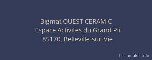 Bigmat OUEST CERAMIC
