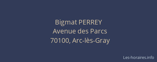 Bigmat PERREY