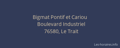 Bigmat Pontif et Cariou