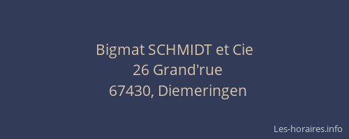 Bigmat SCHMIDT et Cie
