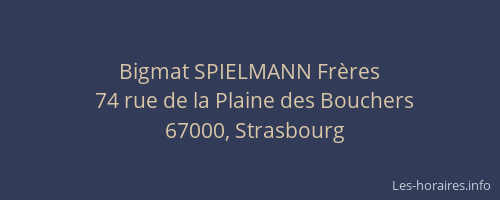 Bigmat SPIELMANN Frères