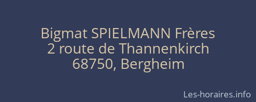 Bigmat SPIELMANN Frères