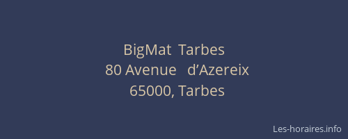 BigMat  Tarbes